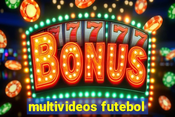 multivideos futebol